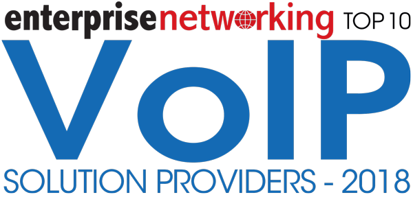 2018 Enterprise Networking Top 10 VoIP Solution Providers Award
